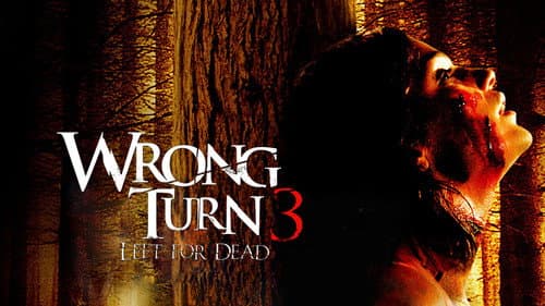 Wrong Turn 3: Left for Dead still