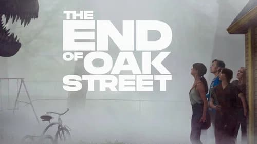 The End of Oak Street still