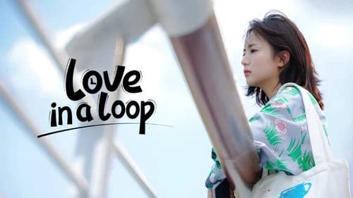 Love in a Loop still