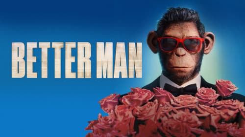 Better Man still
