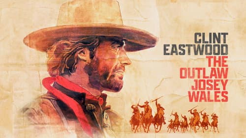 The Outlaw Josey Wales still