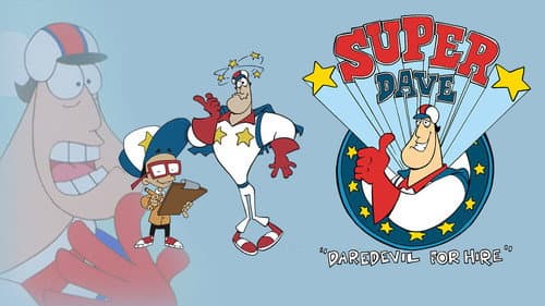Super Dave: Daredevil for Hire still