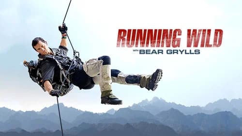 Running Wild with Bear Grylls still