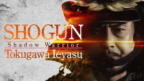 Shadow Warrior Tokugawa Ieyasu still