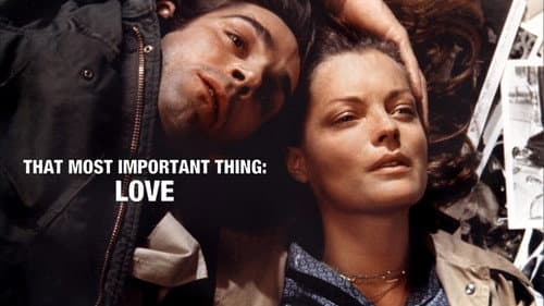 That Most Important Thing: Love still