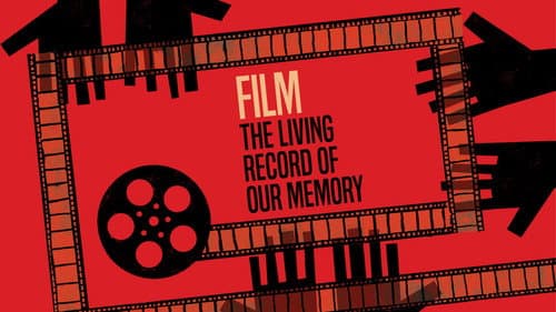 Film: The Living Record of Our Memory still