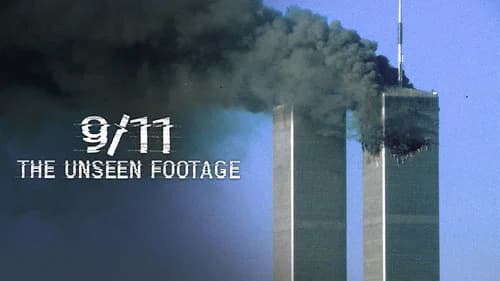 9/11: The Unseen Footage still