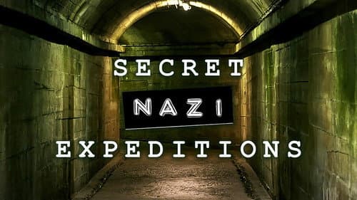 Secret Nazi Expeditions still