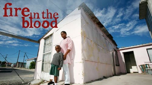 Fire in the Blood still