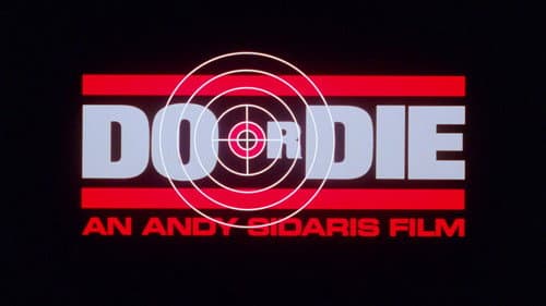 Do or Die still