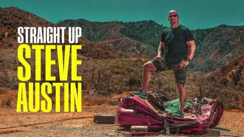Straight Up Steve Austin still