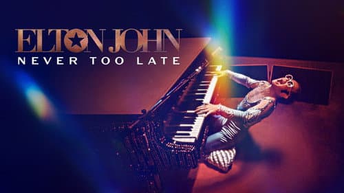 Elton John: Never Too Late still