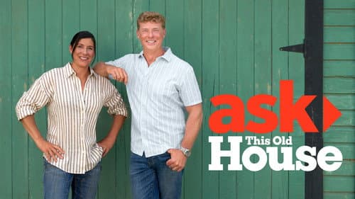 Ask This Old House still