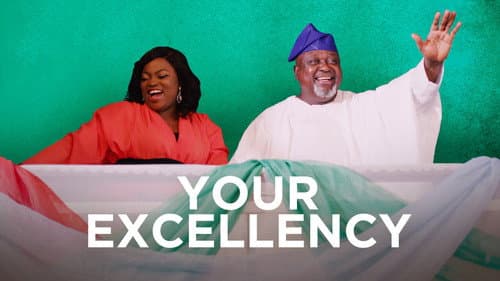 Your Excellency still