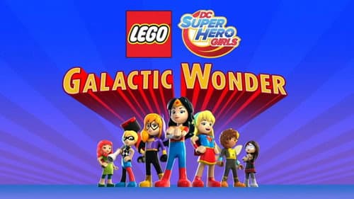 LEGO DC Super Hero Girls: Galactic Wonder still
