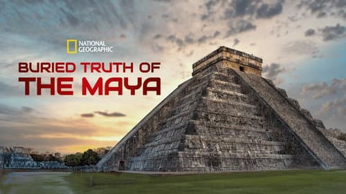 Buried Truth of the Maya still