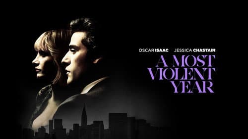 A Most Violent Year still