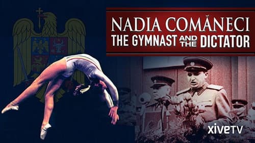 Nadia Comăneci: The Gymnast and the Dictator still