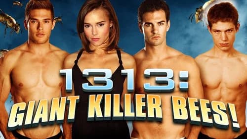1313: Giant Killer Bees! still