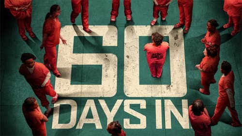 60 Days In still