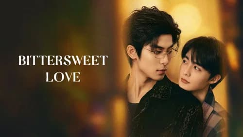 Bittersweet Love still
