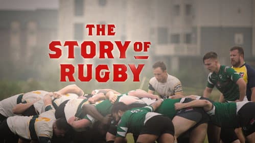 The Story of Rugby still