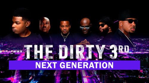 The Dirty 3rd: Next Generation still