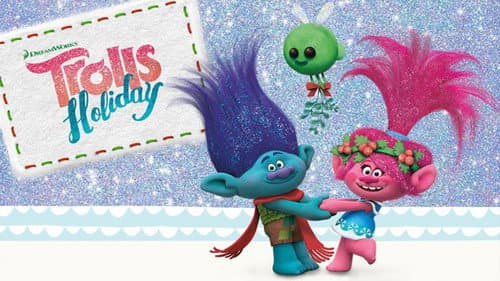 Trolls Holiday still
