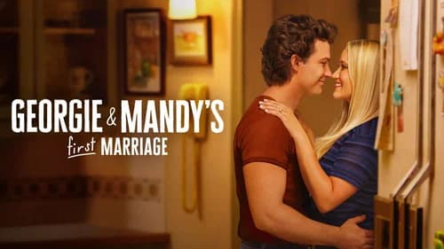 Georgie & Mandy's First Marriage still