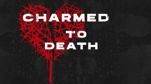 Charmed to Death still