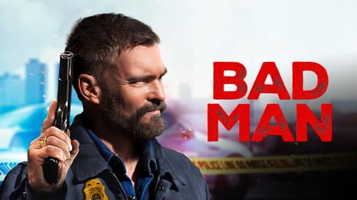 Bad Man still
