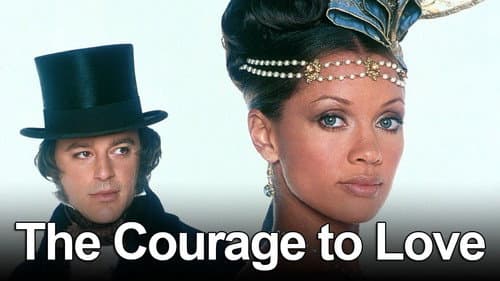 The Courage to Love still