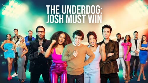 The Underdog: Josh Must Win still