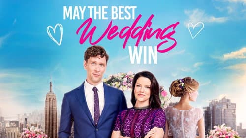 May the Best Wedding Win still