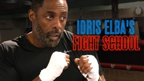 Idris Elba's Fight School still