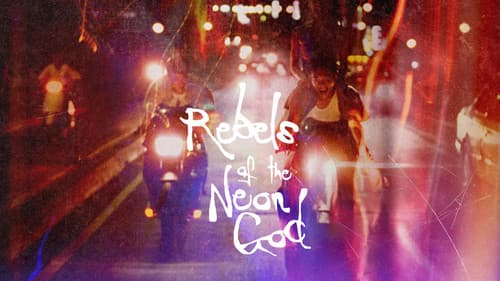 Rebels of the Neon God still