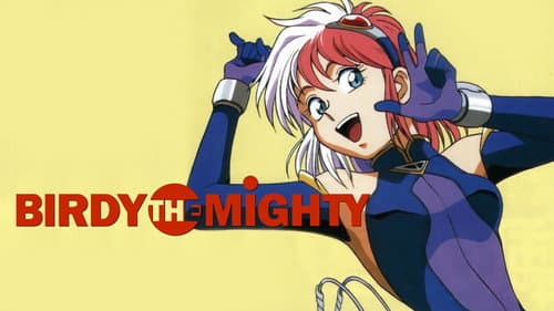 Birdy the Mighty still