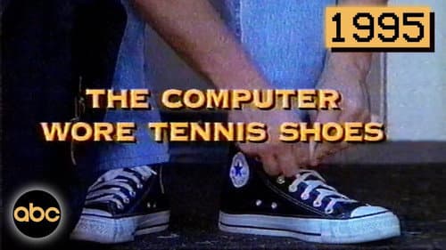 The Computer Wore Tennis Shoes still