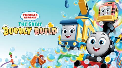 Thomas & Friends: The Great Bubbly Build still