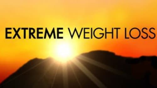 Extreme Weight Loss still