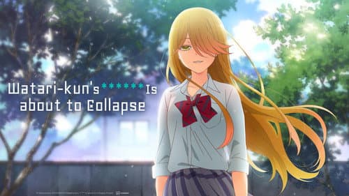 Watari-kun's ****** Is About to Collapse still