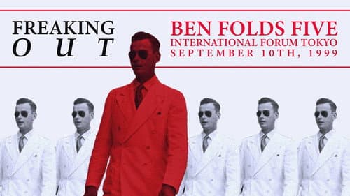 Ben Folds Five: Freaking Out still