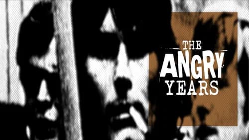 The Angry Years still