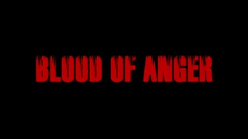 Blood of Anger still