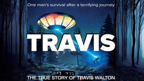 Travis: The True Story of Travis Walton still