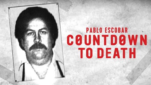 Pablo Escobar: Countdown to Death still