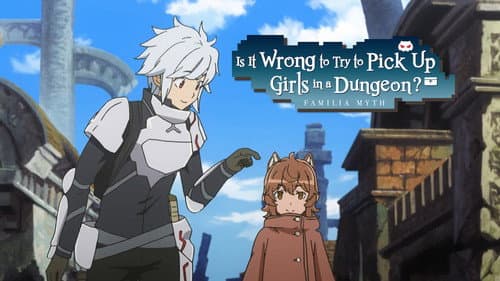 Is It Wrong to Try to Pick Up Girls in a Dungeon? still