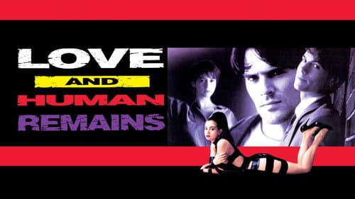 Love & Human Remains still