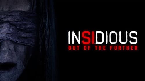 Insidious: Out of the Further still