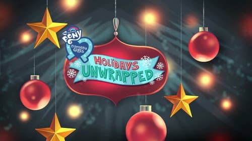 My Little Pony: Equestria Girls - Holidays Unwrapped still